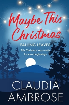 Maybe This Christmas by Ambrose, Claudia