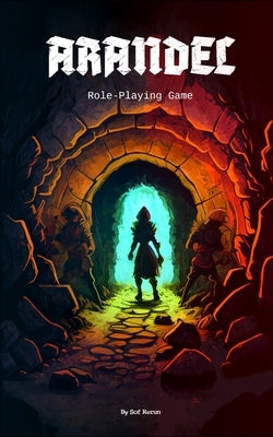 Arandel: Tabletop Roleplaying Game by Rerun, Sof