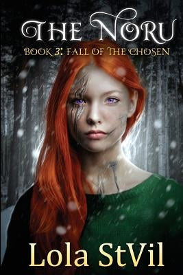 The Noru: Fall of the chosen by Stvil, Lola