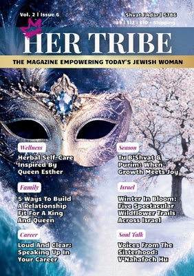 Her Tribe - Shvat/Adar 5786: The Magazine Empowering Today's Jewish Woman by Solutions, Hatzlacha
