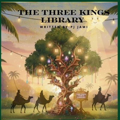 The Three Kings Library by Jami, Pj