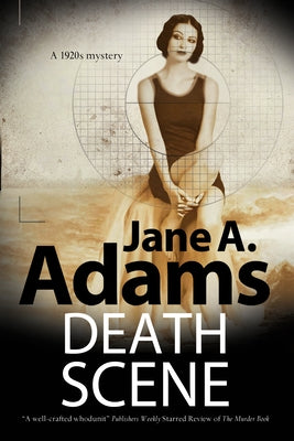 Death Scene: A 1920s Mystery by Adams, Jane A.
