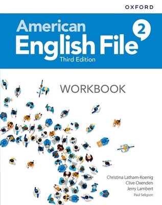 American English File 3e Workbook 2 by Oxford University Press