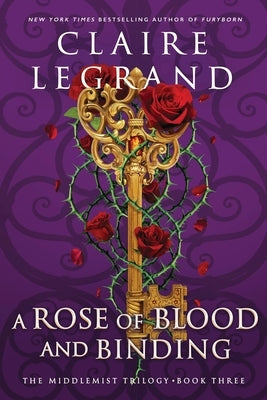 A Rose of Blood and Binding by Legrand, Claire