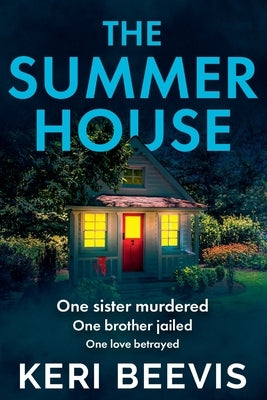 The Summer House by Beevis, Keri