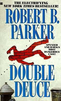 Double Deuce by Parker, Robert B.