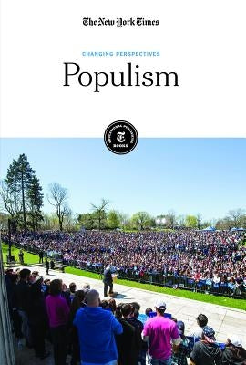 Populism by Editorial Staff, The New York Times