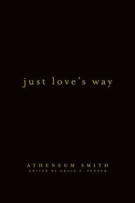 Just Love's Way by Smith, Atheneum
