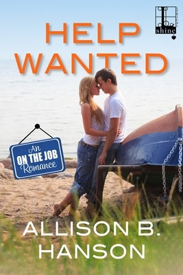 Help Wanted by Hanson, Allison B.