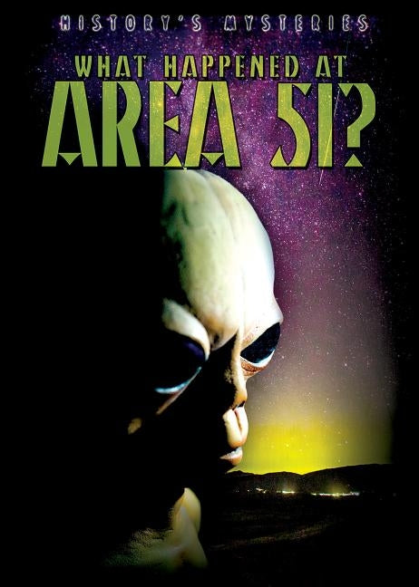 What Happened at Area 51? by Linde, Barbara M.