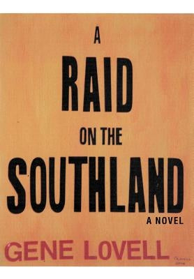 A Raid on the Southland by Lovell, Gene