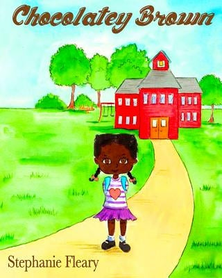 Chocolatey Brown by Fleary, Stephanie