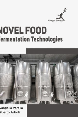 Novel Food Fermentation Technologies by Varella, Evangelia