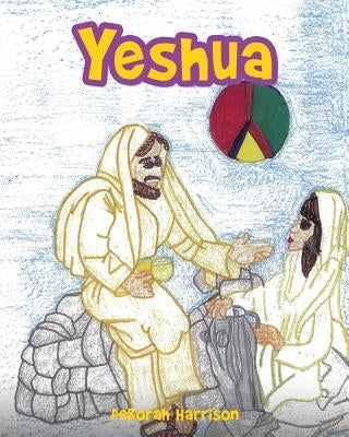 Yeshua by Harrison, Deborah