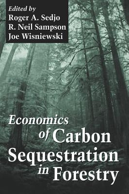 Economics of Carbon Sequestration in Forestry by Logan, Terry J.