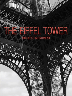 The Eiffel Tower: Timeless Monument by Peyrel, Benjamin