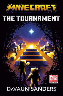Minecraft: The Tournament: An Official Minecraft Novel by Sanders, Davaun