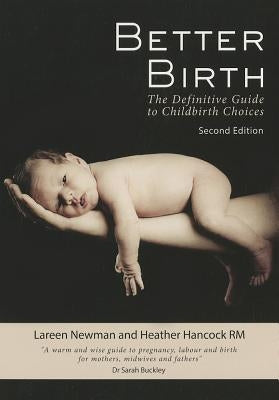 Better Birth by Newman, Lareen