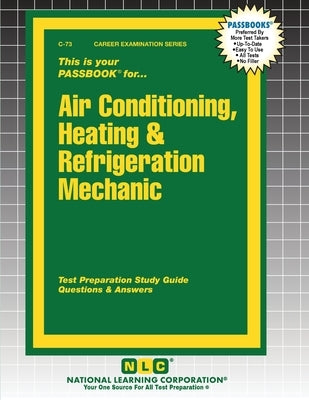 Air Conditioning, Heating & Refrigeration Mechanic by Passbooks