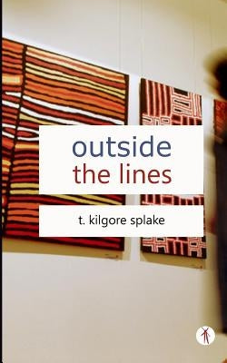 outside the lines by Splake, T. Kilgore