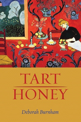 Tart Honey by Burnham, Deborah