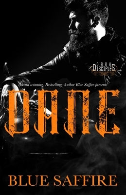 Dane: Dark Disciples by Saffire, Blue