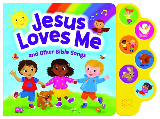 Jesus Loves Me 6 Button Sound Book: 6 Button Sound Book [With Battery] by Kidsbooks