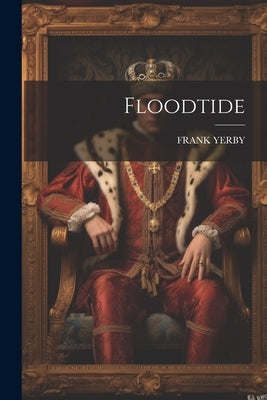 Floodtide by Yerby, Frank