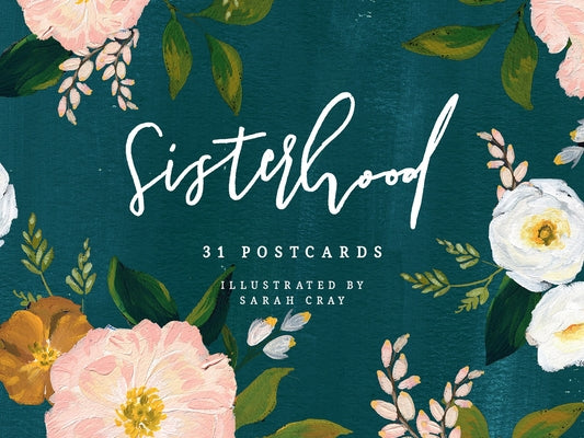 Sisterhood 31 Postcards by Cray, Sarah