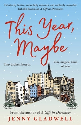 This Year, Maybe by Gladwell, Jenny