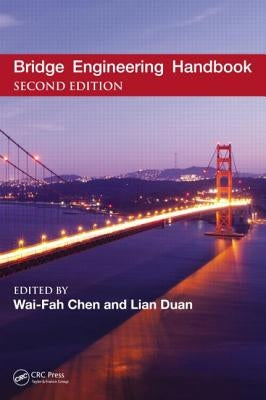 Bridge Engineering Handbook, Five Volume Set by Chen, Wai-Fah