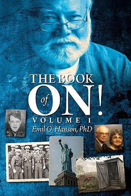 The Book of On!: Volume 1 by Bingham, Kent