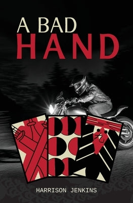 A Bad Hand by Jenkins, Harrison T.