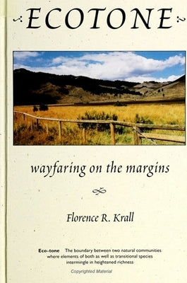 Ecotone: Wayfaring on the Margins by Shepard, Florence R.