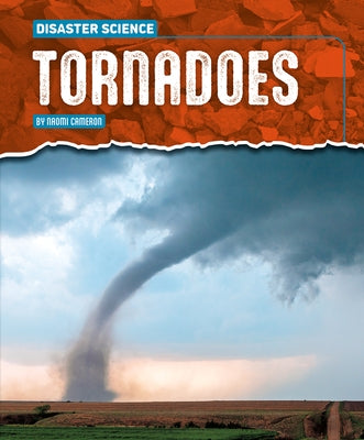 Tornadoes by Cameron, Naomi
