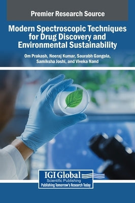 Modern Spectroscopic Techniques for Drug Discovery and Environmental Sustainability by Prakash, Om