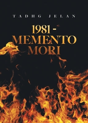 1981 - Memento Mori by Jelan, Tadhg