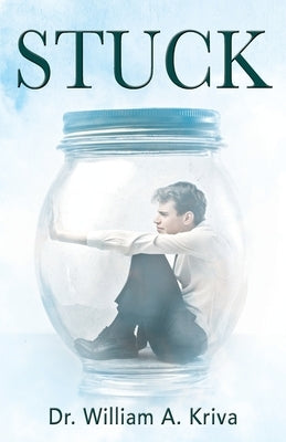 Stuck by Kriva, William A.