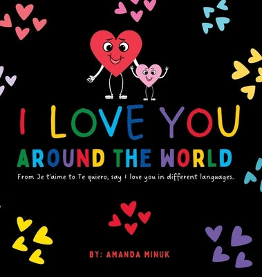 I Love You: Around The World by Minuk, Amanda