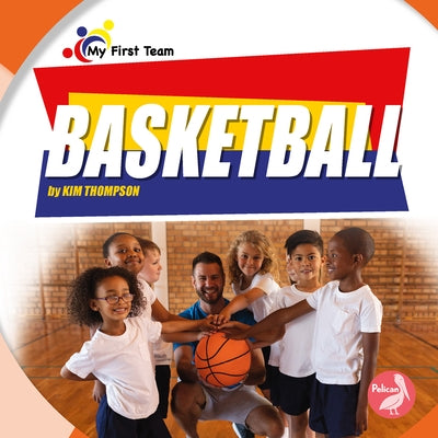 Basketball by Thompson, Kim