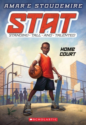 Home Court (Stat: Standing Tall and Talented #1): Standing Tall and Talented Volume 1 by Stoudemire, Amar'e