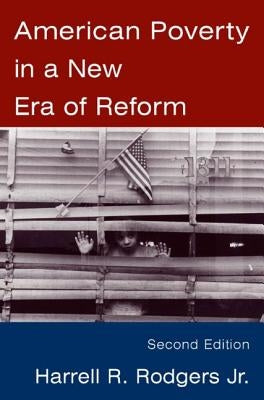 American Poverty in a New Era of Reform by Rodgers, Harrell R.