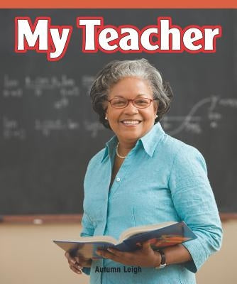 My Teacher by Leigh, Autumn
