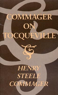 Commager on Tocqueville by Commager, Henry