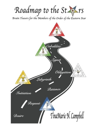 Roadmap to the Stars by Campbell, Tinamarie N.