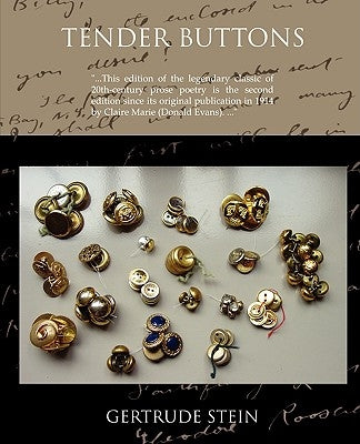 Tender Buttons Objects--Food--Rooms by Stein, Gertrude