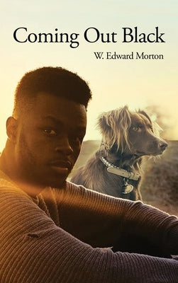 Coming Out Black by Morton, W. Edward