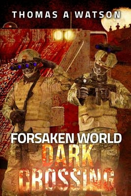 Forsaken World: Dark Crossing by Jean, Sabrina