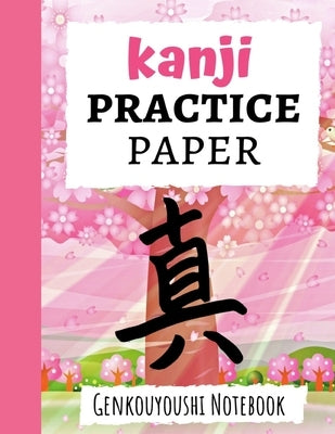 Kanji Practice Paper: Japanese Writing Notebook / Workbook, Genkouyoushi Paper, Gifts For Japan Lovers by Press, Pink Panda