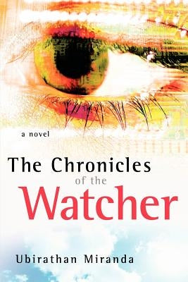 The Chronicles of the Watcher by Miranda, Ubirathan